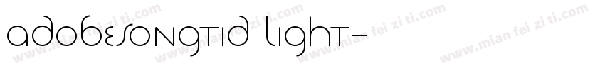 adobesongtid light字体转换